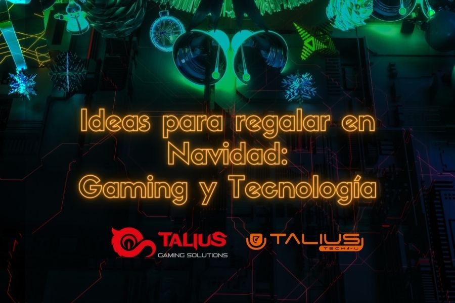 Ideas para regalar en Navidad: Gaming y Tecnología | Talius